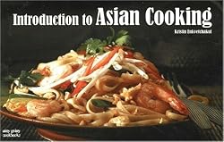 Introduction To Asian Cooking (Nitty Gritty Cookbooks)