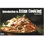Introduction To Asian Cooking (Nitty Gritty Cookbooks)