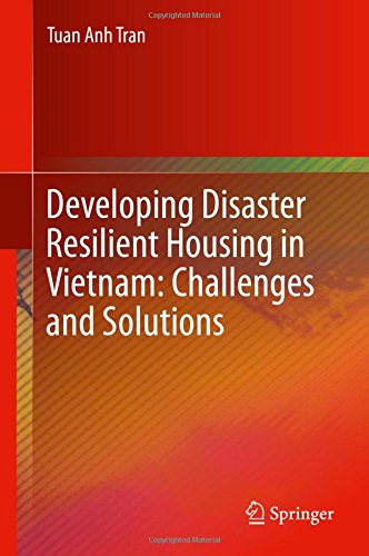 Developing Disaster Resilient Housing in Vietnam: Challenges and Solutions