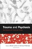 Trauma and Psychosis