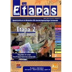 Etapa 2, Intercambios. Kursbuch+Arbeitsbuch+Audio-CD: Spanischkurs in Modulen f�r deutschsprachige Lernende