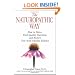 The Naturopathic Way: How to Detox, Find Quality Nutrition, and Restore Your Acid-Alkaline Balance