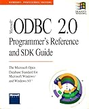 ODBC 2.0 programmer's reference and SDK guide : the Microsoft Open Database Standard for Microsoft Windows and Windows NT