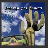 Nedaria pel desert