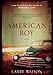 American Boy: A Novel
