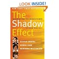 The Shadow Effect: Illuminating the Hidden Power of Your True Self