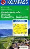 S&uuml;dtiroler Weinstra&szlig;e - Unterland / Strada del Vino - Bassa Atesina 1 : 25 000: Wanderkarte mit Kurzf&uuml;hrer und Radrouten - GPS-geeignet - Kompass