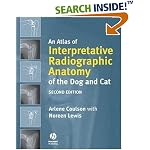 An Atlas of Interpretative Radiographic Anatomy of the Dog and Cat