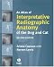 An Atlas Of Interpretive Radiographic Anatomy Of The Dog And Cat