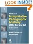An Atlas of Interpretative Radiographic Anatomy of the Dog and Cat