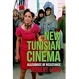 new tunisian cinema allegories of resistance film and culture series