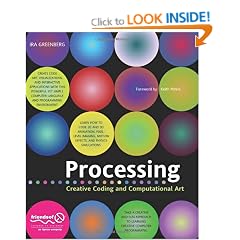Processing: Creative Coding & Computational Art: Creative Coding and Computational Art (Foundation)
