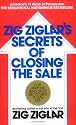 Zig Ziglar's Secrets of Closing the Sale