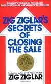 Zig Ziglar's Secrets of Closing the Sale