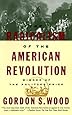 The Radicalism of the American Revolution