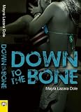 Down to the Bone