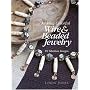 Making Colourful Wire and Beaded Jewellery: 35 Fabulous Designs