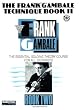 The Frank Gambale Technique, Bk 2: The Essential Soloing Theory Course for All Guitarists, Book and CD