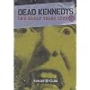 Dead Kennedys - The Early Years Live