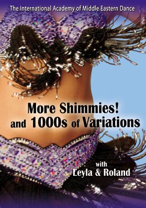 More Shimmies and 1000's of Variations Belly Dance DVD