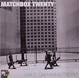 Exile on Mainstream by Matchbox Twenty (2008-01-13)【並行輸入品】