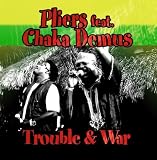 Trouble and War