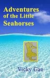 Adventures of the Little Seahorses
