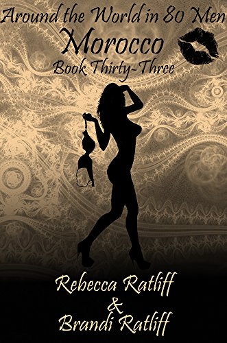 Morocco (Around the World in 80 Men Book 33)