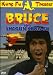Bruce and Shaolin Kung Fu