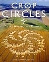 Crop Circles -Signs, Wonders and Mysteries