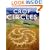Crop Circles: Signs, Wonders and Mysteries