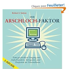 Der Arschloch-Faktor