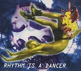 Rhythm Is A Dancer