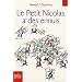 Le Petit Nicolas a des ennuis