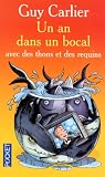 Un an dans un bocal : Avec des thons et des requins