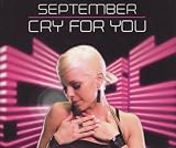 Cry For You
