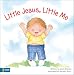 Books : Little Jesus, Little Me