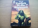 Zur�ck in die Steinzeit : Science-fiction-Roman - 