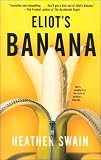 Eliot's Banana