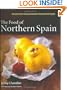 The Food of Northern Spain: Recipes from the Gastronomic Heartland of Spain