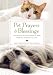 Pet Prayers & Blessings: Ceremonies & Celebrations to Share With the Animals You Love by Laurie Sue Brockway