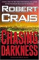 Chasing Darkness: An Elvis Cole Novel (Elvis Cole)