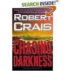 Click here to buy Chasing Darkness: An Elvis Cole Novel (Elvis Cole) by  Robert Crais.