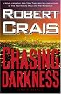 Chasing Darkness: An Elvis Cole Novel (Elvis Cole)