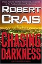 Chasing Darkness: An Elvis Cole Novel (Elvis Cole Novels) by Robert Crais