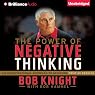 The Power of Negative Thinking: An Unconventional Approach to Achieving Positive Results
