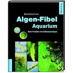 Algen-Fibel Aquarium: Kein Problem mit S��wasseralgen