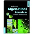 Algen-Fibel Aquarium: Kein Problem mit S��wasseralgen
