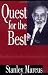 Quest for the Best