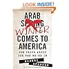 Arab Winter Comes to America: The Truth About the War We're In